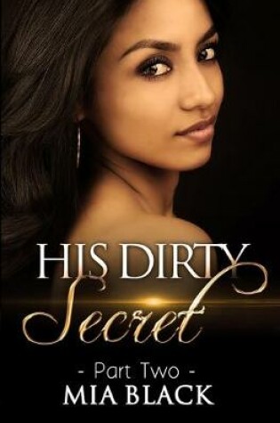 Cover of His Dirty Secret 2