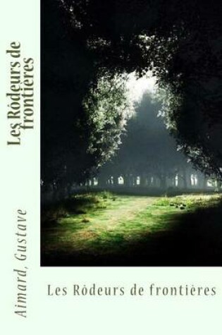 Cover of Les R deurs de fronti res