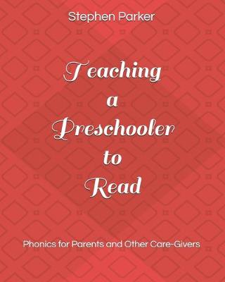 Book cover for Teaching a Preschooler to Read