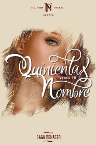 Cover of Quinientas Veces Tu Nombre