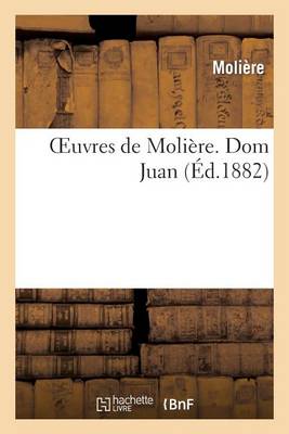 Book cover for Oeuvres de Moliere. Dom Juan