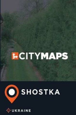 Cover of City Maps Shostka Ukraine