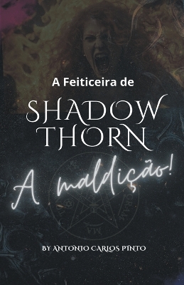 Cover of A Feiticeira de Shadowthorn