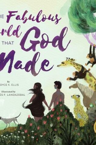 Cover of The Fabulous World That God Made