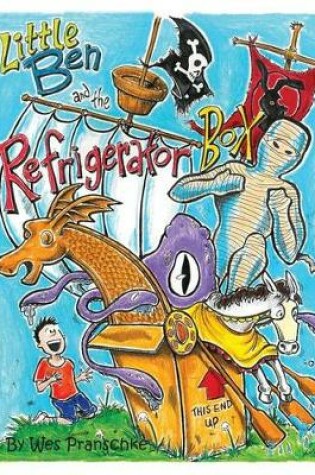 Cover of Little Ben and the Refrigerator Box