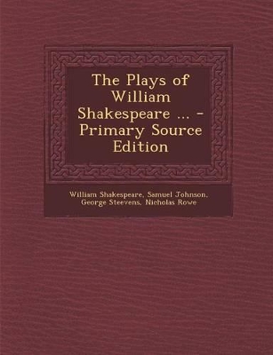 Book cover for The Plays of William Shakespeare ... - Primary Source Edition