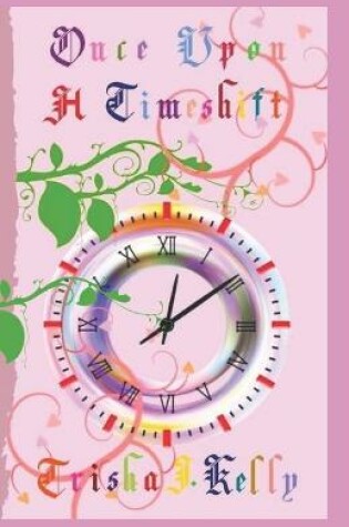 Cover of Once Upon a Timeshift