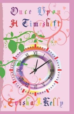 Book cover for Once Upon a Timeshift