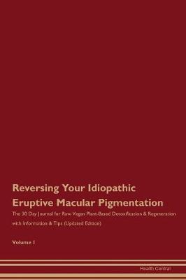 Book cover for Reversing Your Idiopathic Eruptive Macular Pigmentation