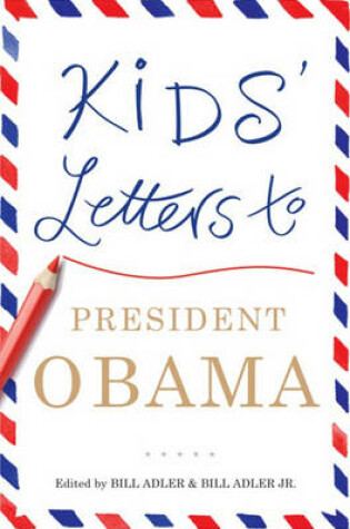 Cover of Kids' Letters to President Obama