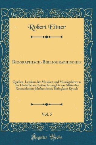 Cover of Biographisch-Bibliographisches, Vol. 5