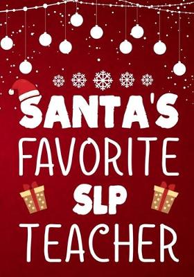 Book cover for Santa's Favorite SLP Teacher