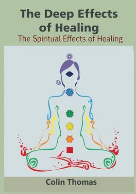 Book cover for The Deep Effects of Healing