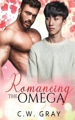 Book cover for Romancing the Omega