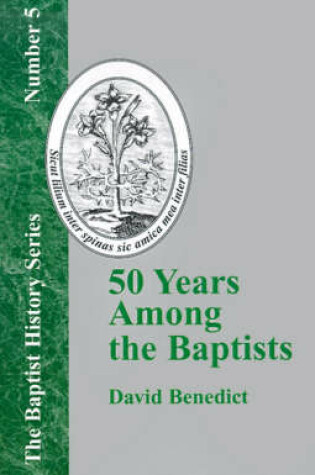 Cover of 50 Years Among the Baptists