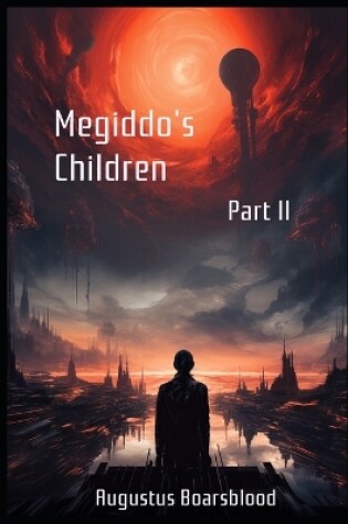 Cover of Megiddo's Children - Part II