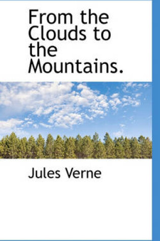 Cover of From the Clouds to the Mountains.