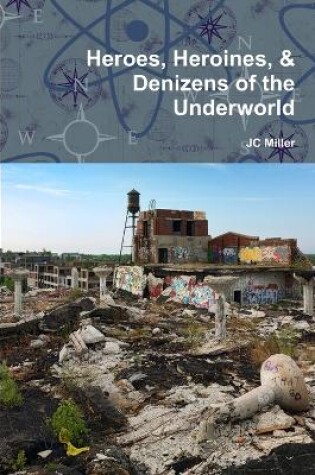Cover of Heroes, Heroines, & Denizens of the Underworld