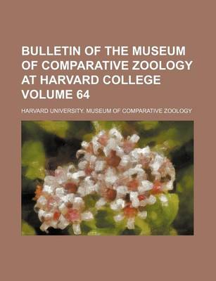 Book cover for Bulletin of the Museum of Comparative Zoology at Harvard College Volume 64