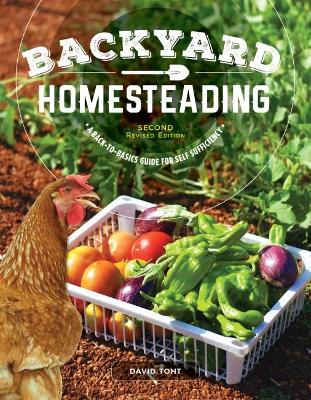 Book cover for Backyard Homesteading, 2nd Revised Edition