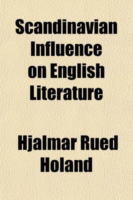 Book cover for Scandinavian Influence on English Literature