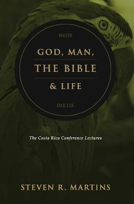 Book cover for God, Man, the Bible & Life