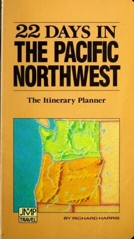 Book cover for 22 Days in the Pacific Northwest