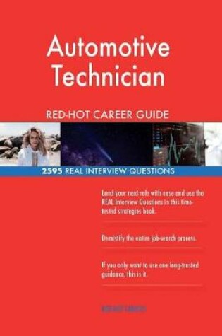 Cover of Automotive Technician Red-Hot Career Guide; 2595 Real Interview Questions