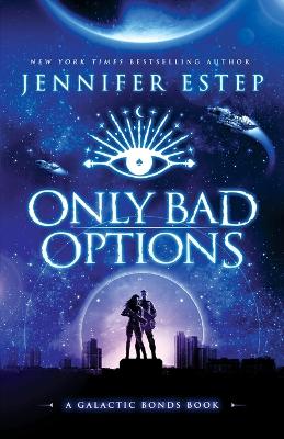 Book cover for Only Bad Options