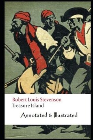 Cover of Treasure Island By Robert Louis Stevenson An Annotated Version