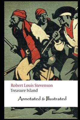 Book cover for Treasure Island By Robert Louis Stevenson An Annotated Version