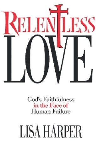 Cover of Relentless Love