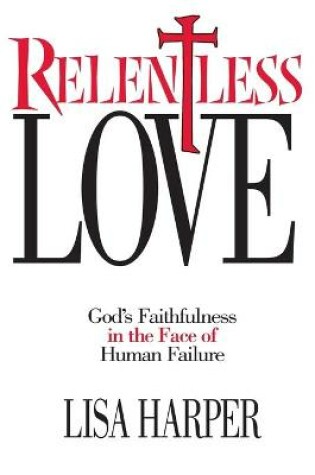 Cover of Relentless Love