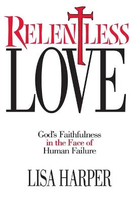 Book cover for Relentless Love