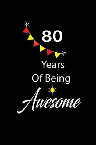 Cover of 80 years of being awesome