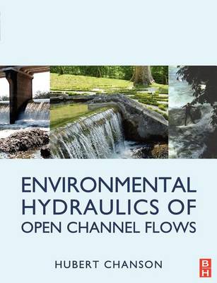 Book cover for Environmental Hydraulics for Open Channel Flows