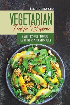 Book cover for Vegetarian Food For Beginners