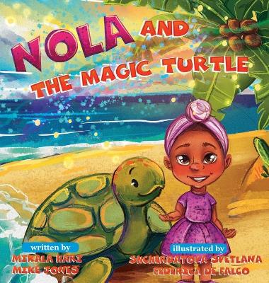Book cover for Nola and the Magic Turtle
