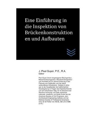 Book cover for Eine Einfuhrung in die Inspektion von Bruckenkonstruktionen und Aufbauten
