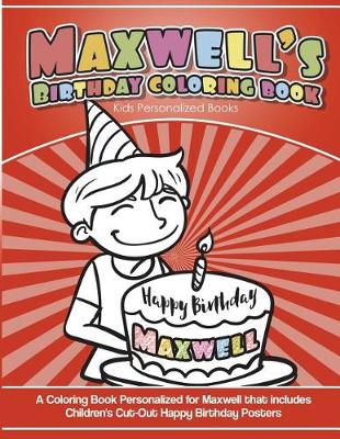 Book cover for Maxwell's Birthday Coloring Book Kids Personalized Books