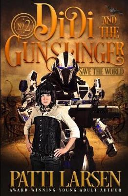 Book cover for Didi and the Gunslinger Save the World