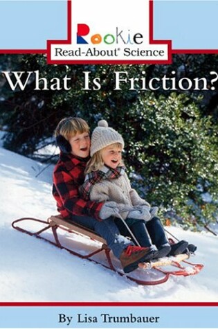 Cover of What Is Friction?