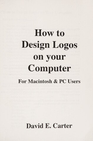 Cover of How to Design Logos on Your Computer : for Macintosh & PC Users