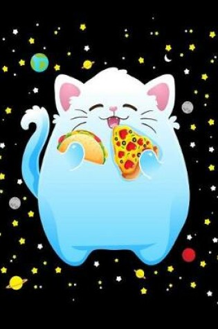Cover of Space Cat Eating Taco and Pizza Notebook