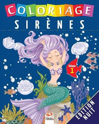 Cover of Coloriage Sirenes - Volume 1 - Edition nuit