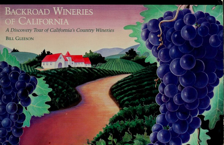 Cover of Backroad Wineries of Calif