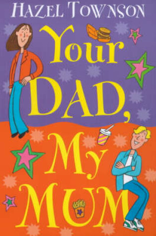 Cover of Your Dad, My Mum