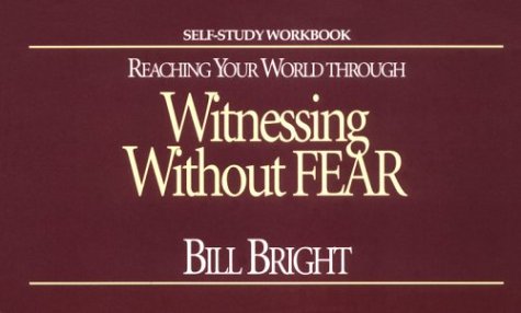 Book cover for Reaching Your World Through Witnessing Without Fear