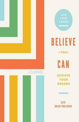 Book cover for Believe You Can Journal