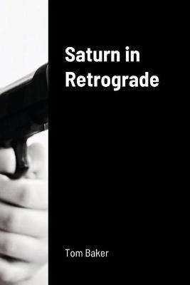 Book cover for Saturn in Retrograde